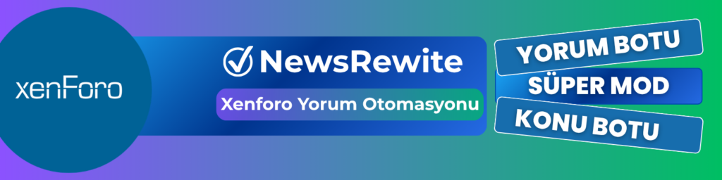 Xenforo Yorum Otomasyonu