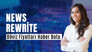 Döviz Fiyatları Haber Botu